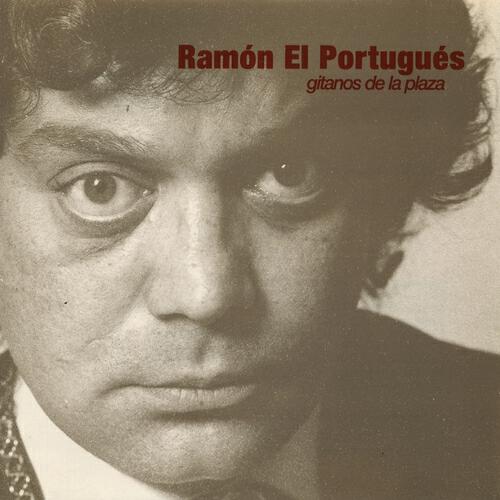 Ramón El Portugués - Plaza Alta