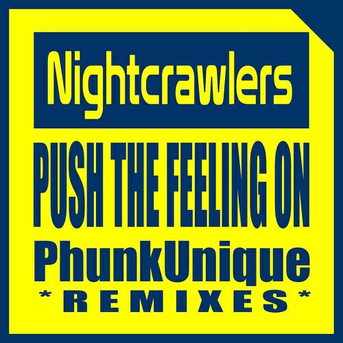 Nightcrawlers - Push the Feeling On (House Dub)