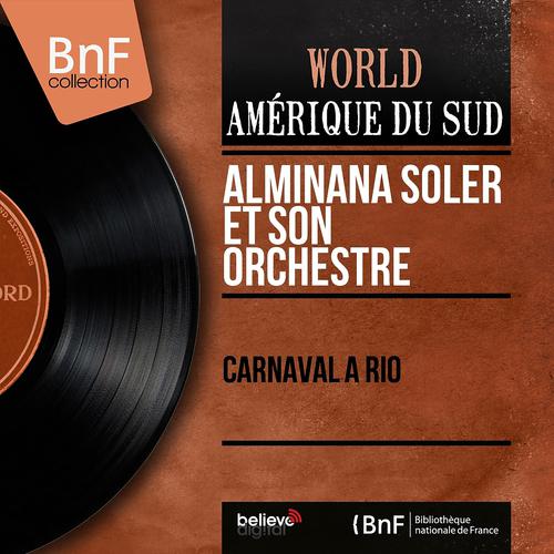 Постер альбома Carnaval à Rio (Mono Version)