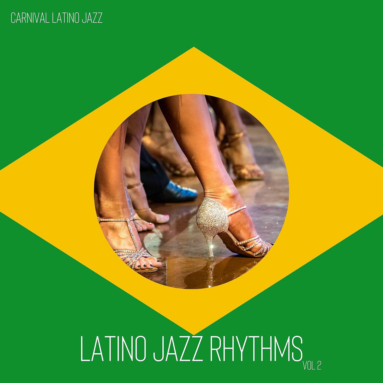 Постер альбома Latino Jazz Rhythms Vol. 2