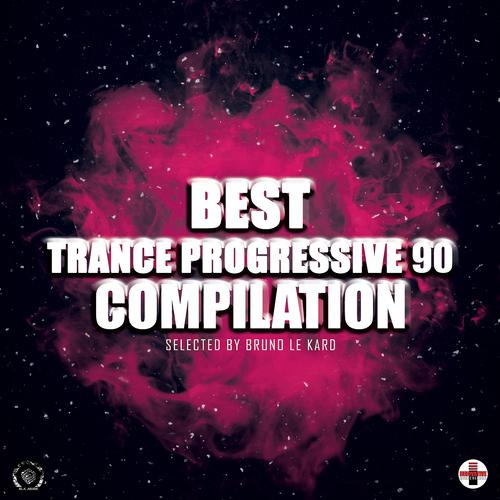 Постер альбома Best Trance Progressive 90 Compilation