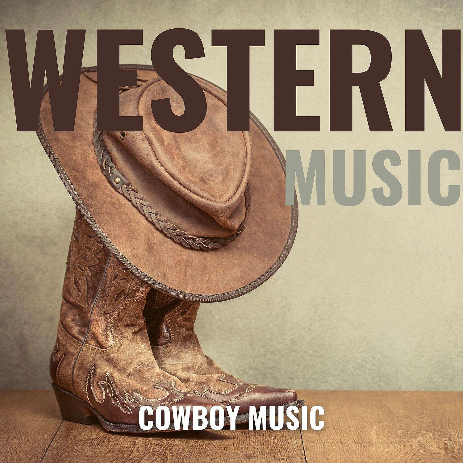 Постер альбома Western Music & Cowboy Music