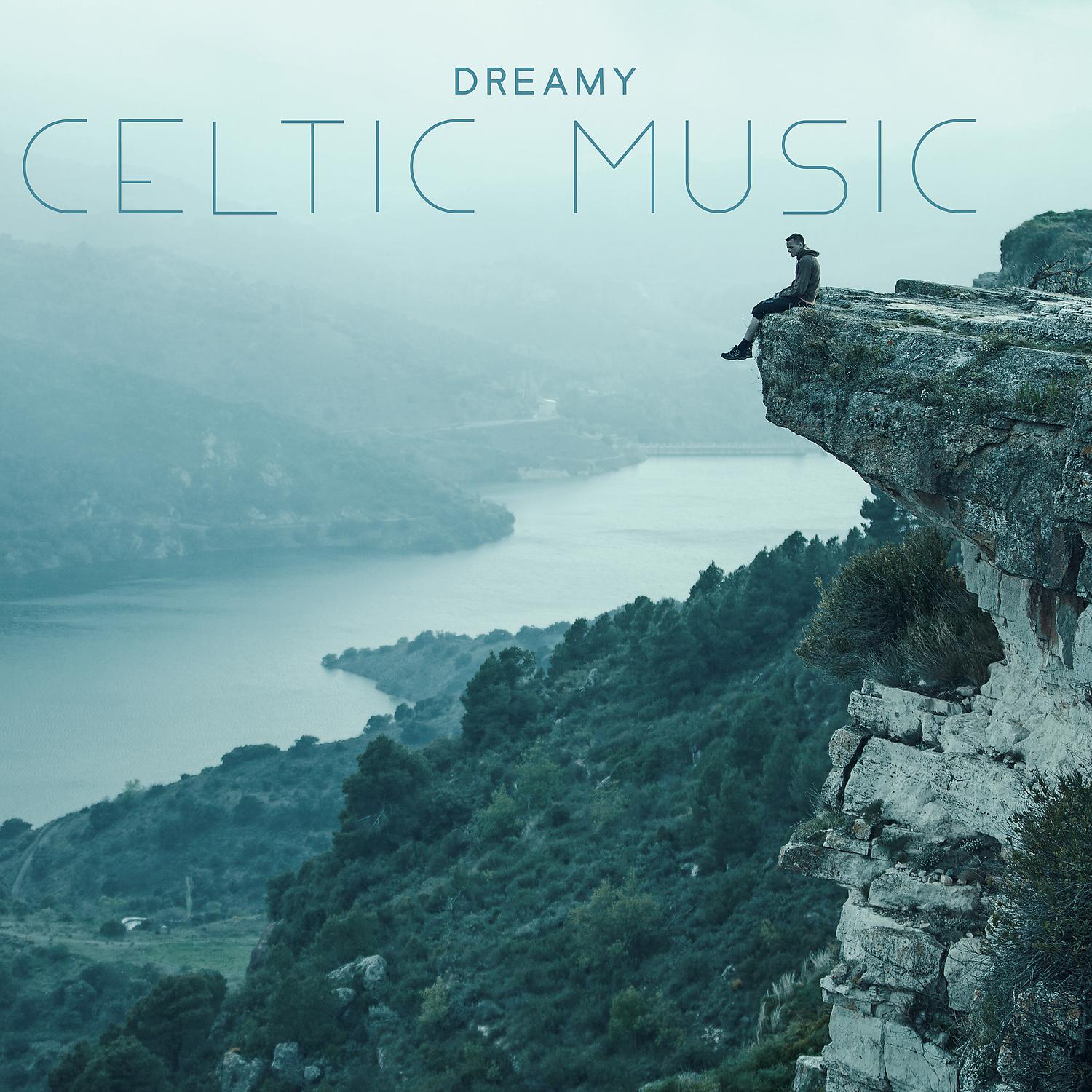 Постер альбома Dreamy Celtic Music: Calm Irish Ambience, Celtic Harp & Flute, Mysterious Relaxing Sounds