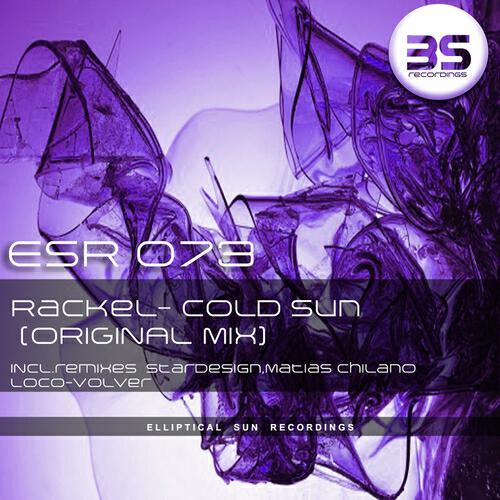 Rackel - Cold Sun (Loco-Volver Remix)