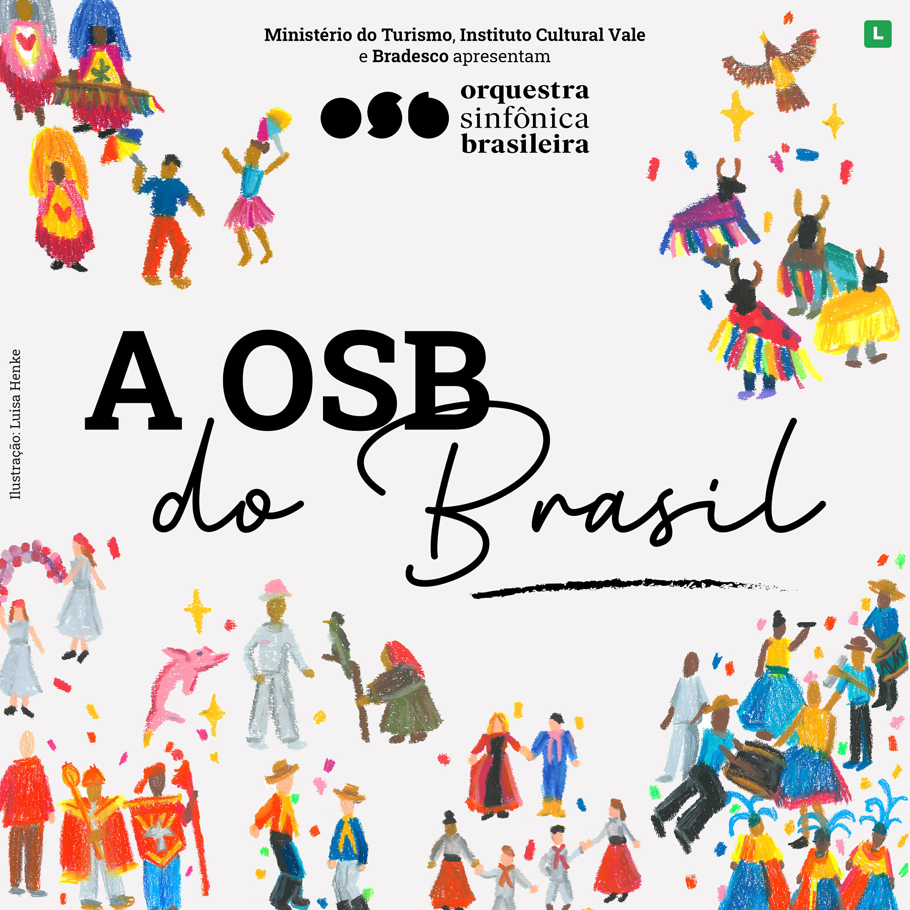 Orquestra Sinfônica Brasileira - Abertura Norte