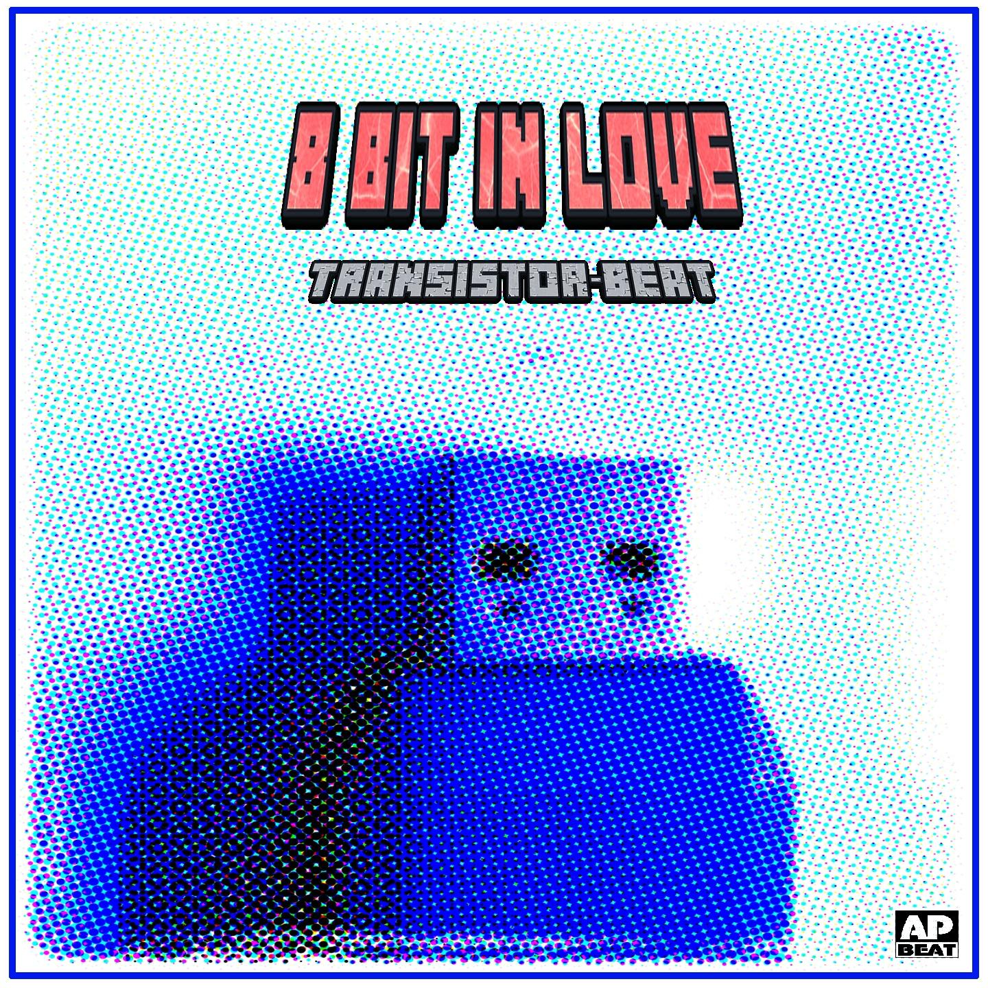 Постер альбома 8 Bit in Love