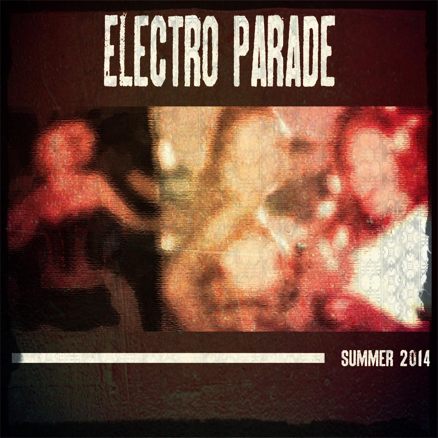 Постер альбома Electro Parade Summer 2014