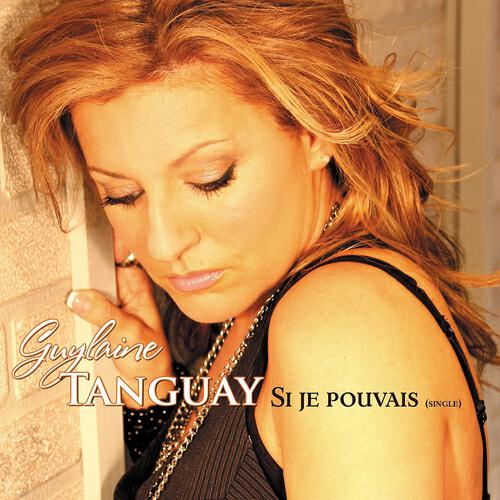 Guylaine Tanguay - Si je pouvais ноты