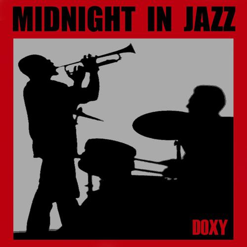 Постер альбома Midnight in Jazz (Doxy Collection)