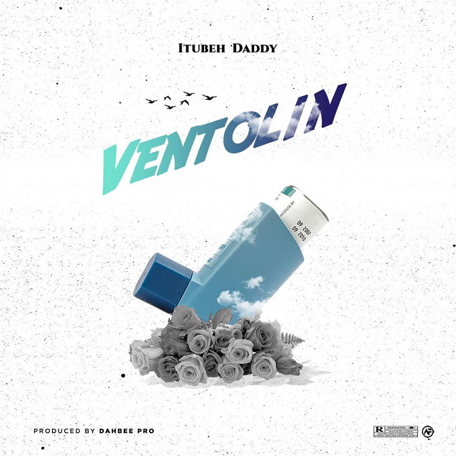 ITubeh Daddy - Ventolin