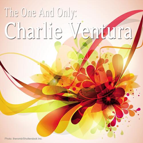 Charlie Ventura - Ever so Thoughtful (Remastered)