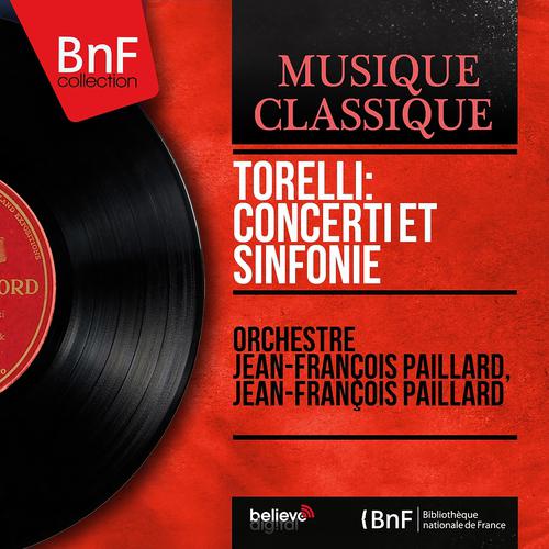 Постер альбома Torelli: Concerti et sinfonie (Mono Version)