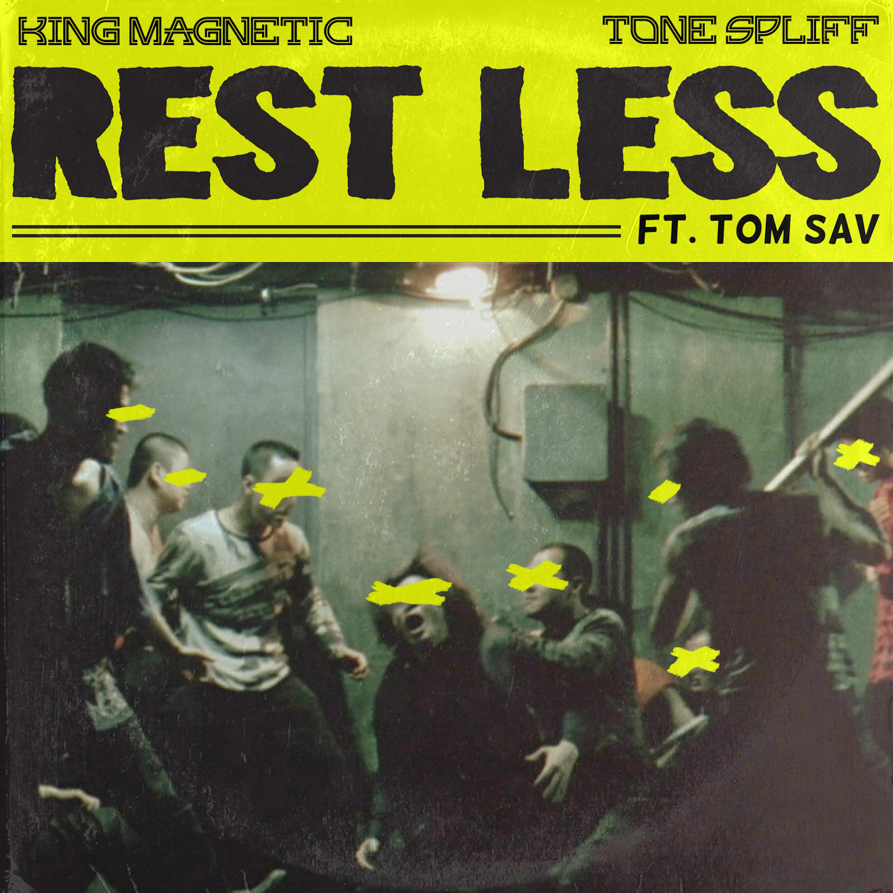 Постер альбома Rest Less (feat. Tom Sav)