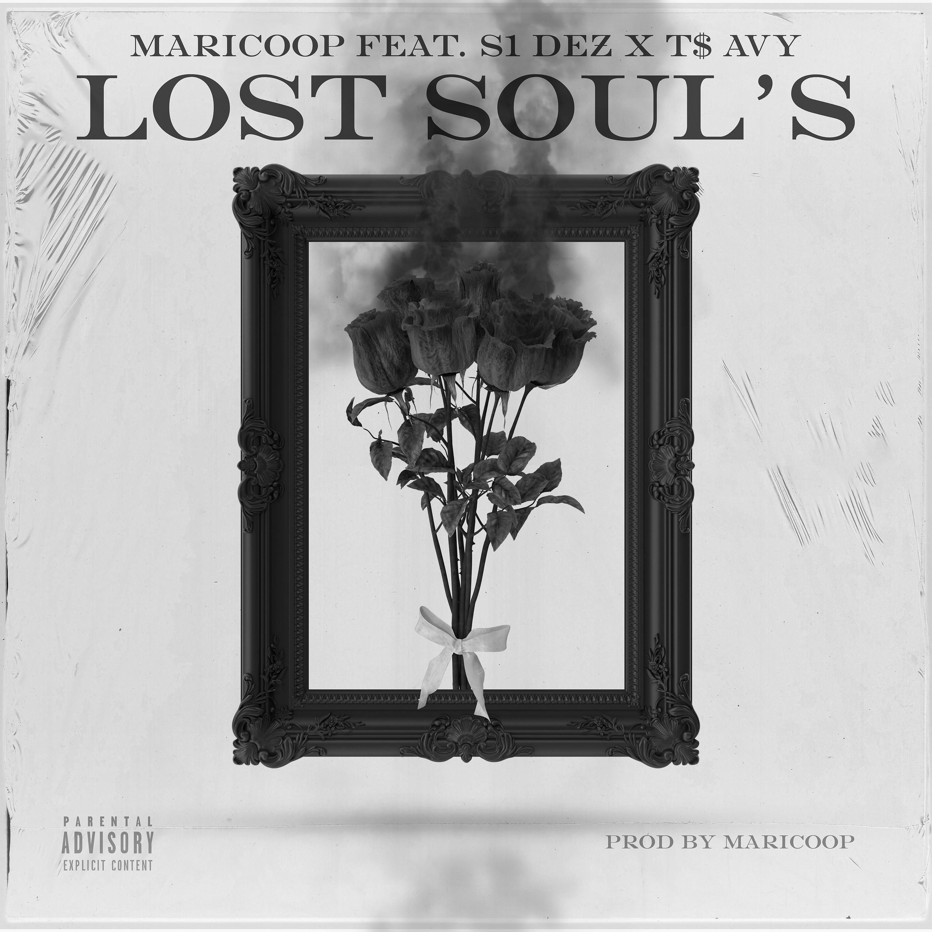 Постер альбома Lost Soul's (feat. S1 Dez & T$ AVY)