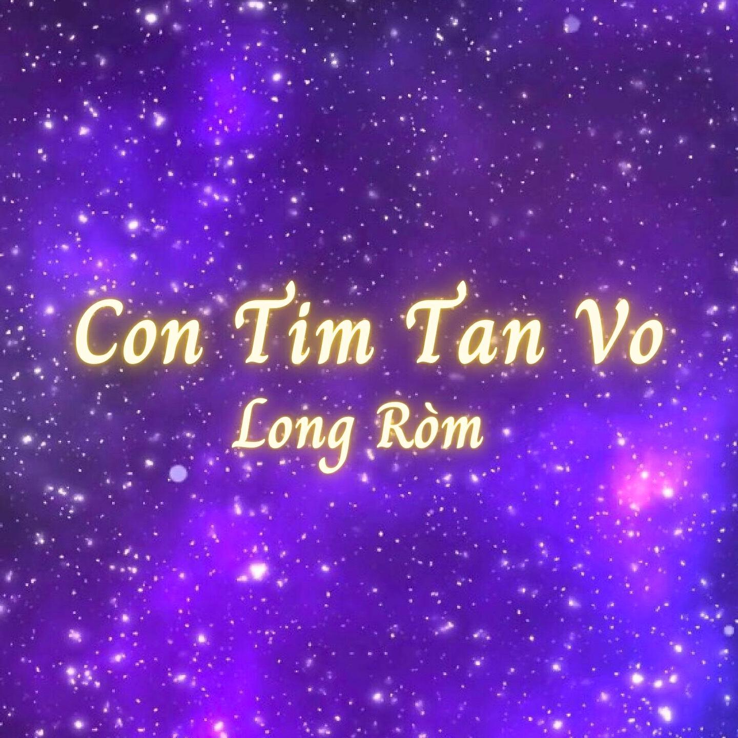 Long Ròm - Con Tin Tan Vỡ
