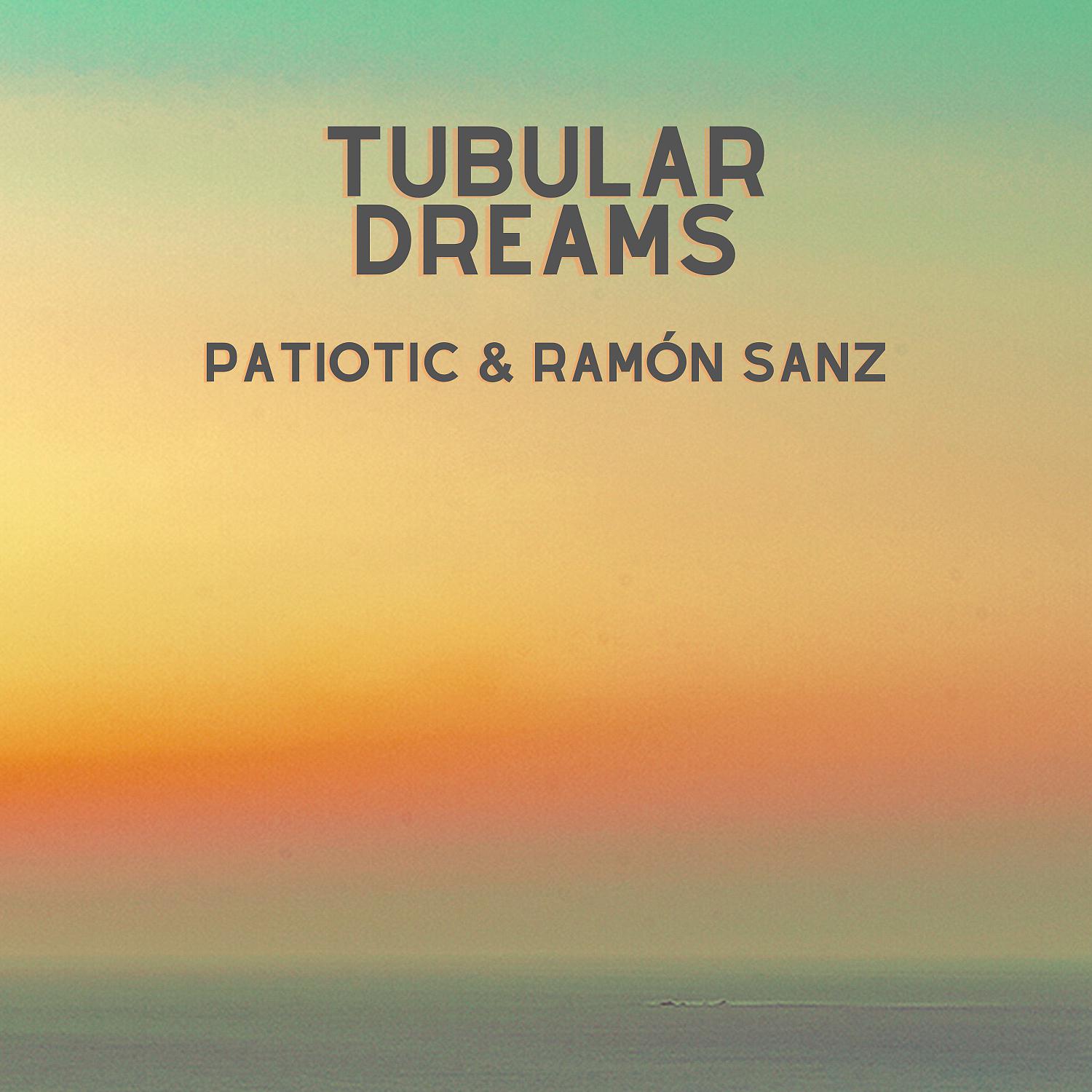 Постер альбома Tubular Dreams