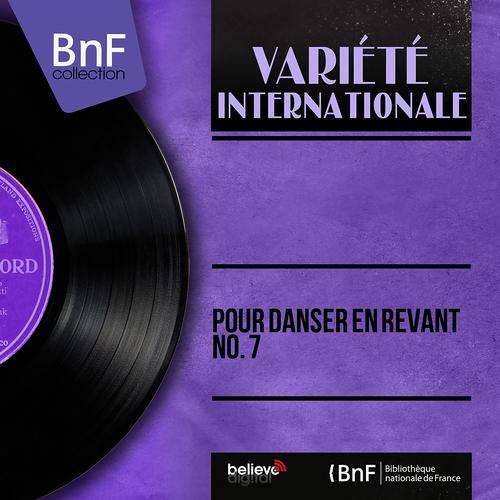 Постер альбома Pour danser en rêvant No. 7 (Mono Version)