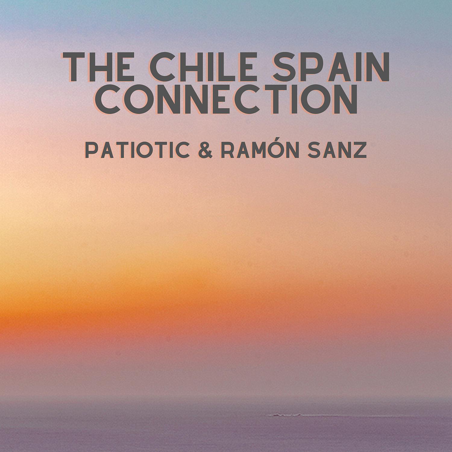 Постер альбома The Chile Spain Connection