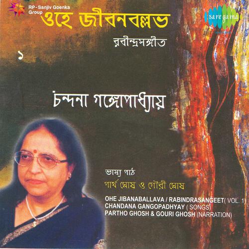 Chandana Gangopadhyay - Jage Nath Jochhanaraate n Narration