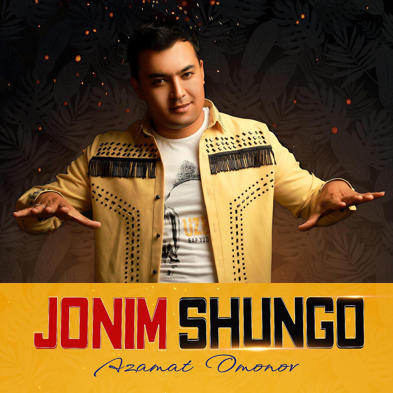 Azamat Omonov - Jonim shungo
