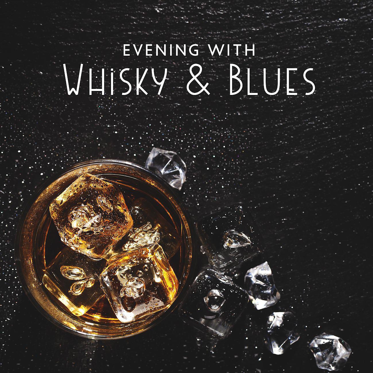 Постер альбома Evening with Whisky & Blues