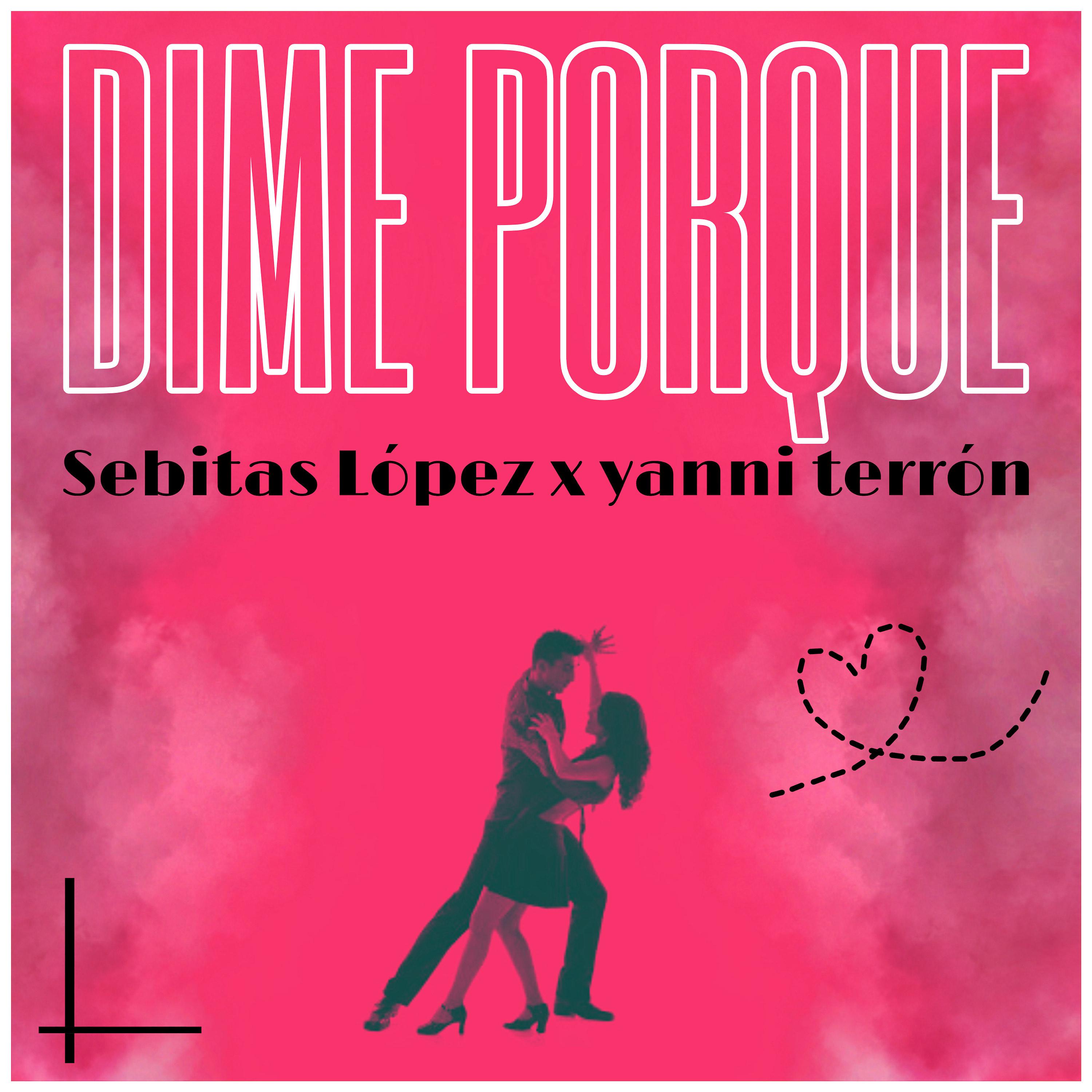 Постер альбома Dime Porqué