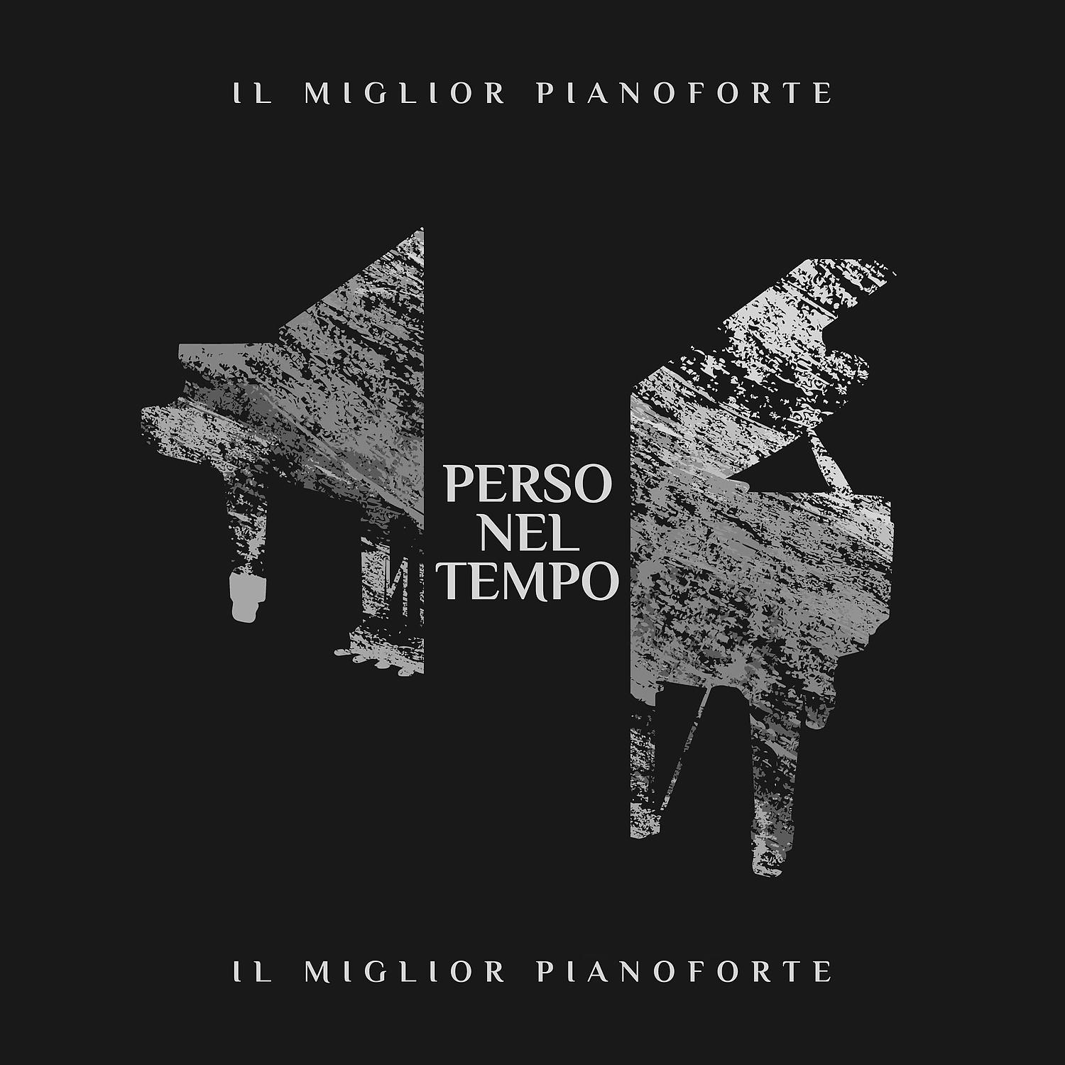 Постер альбома Perso nel tempo: Il miglior pianoforte