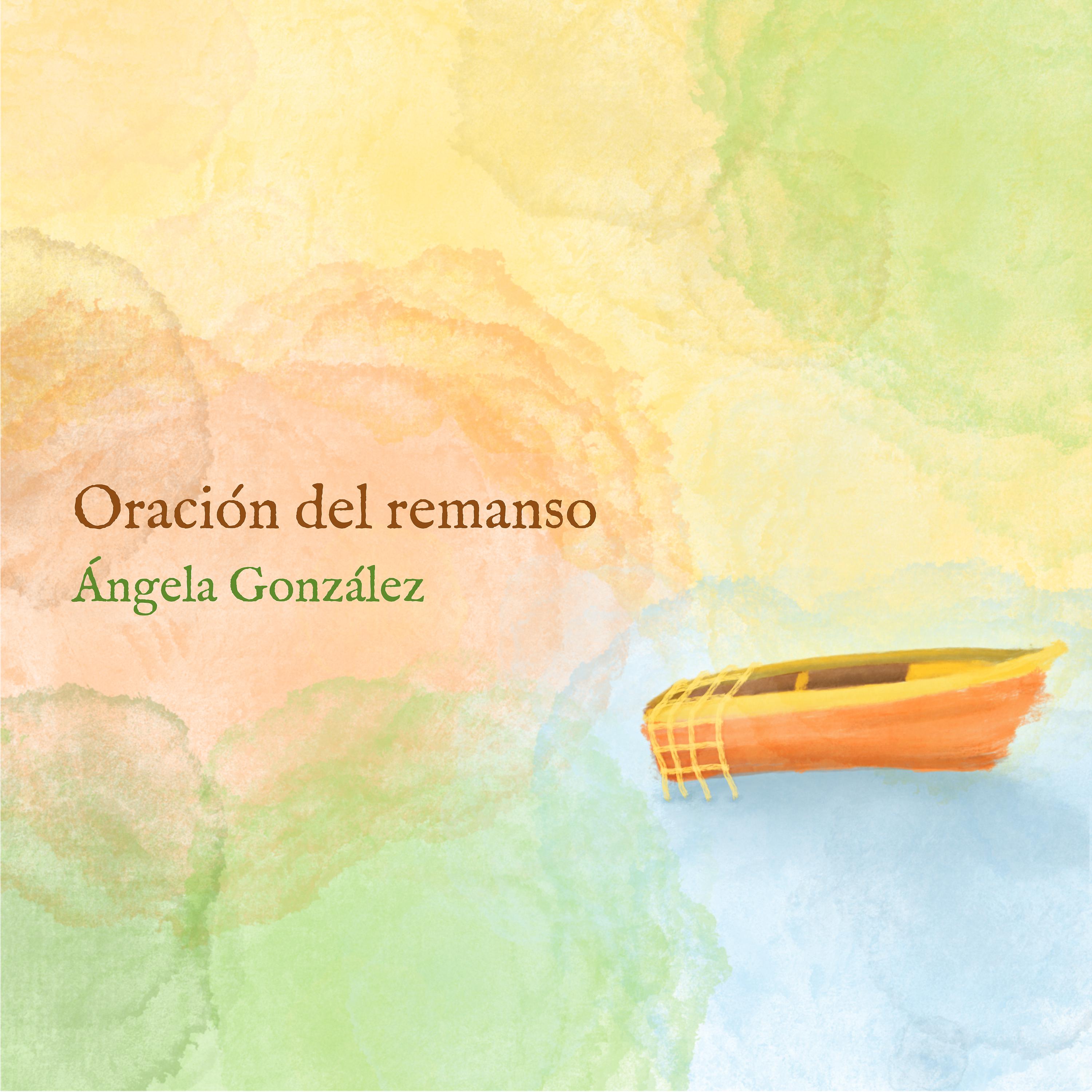 Постер альбома Oración del Remanso