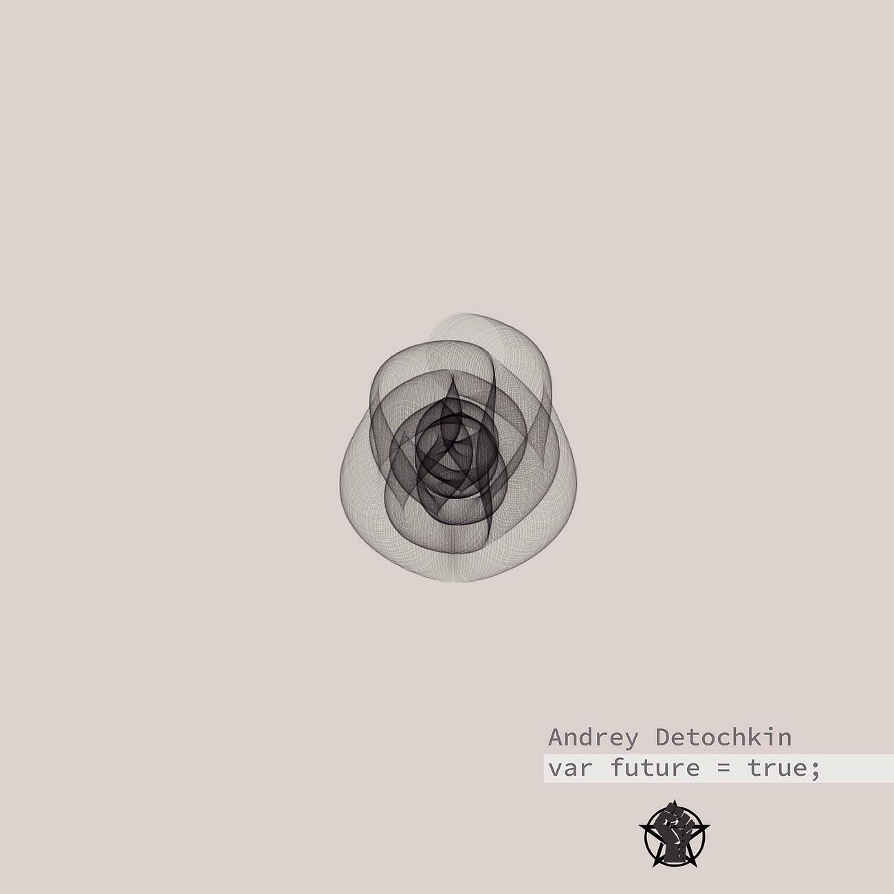 Andrey Detochkin - Behind the Algorithm (Original Mix)