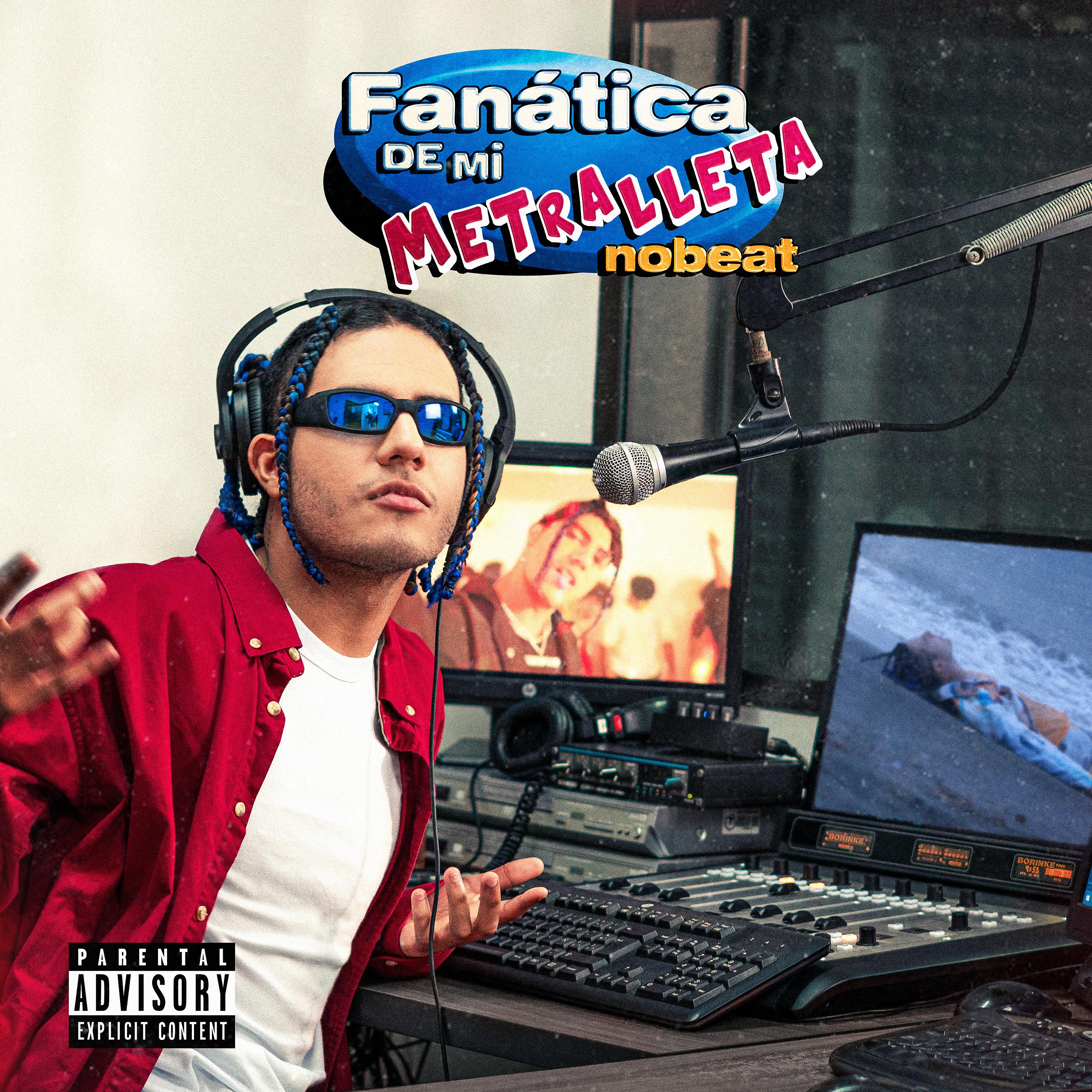 Постер альбома Fanática De Mi Metralleta