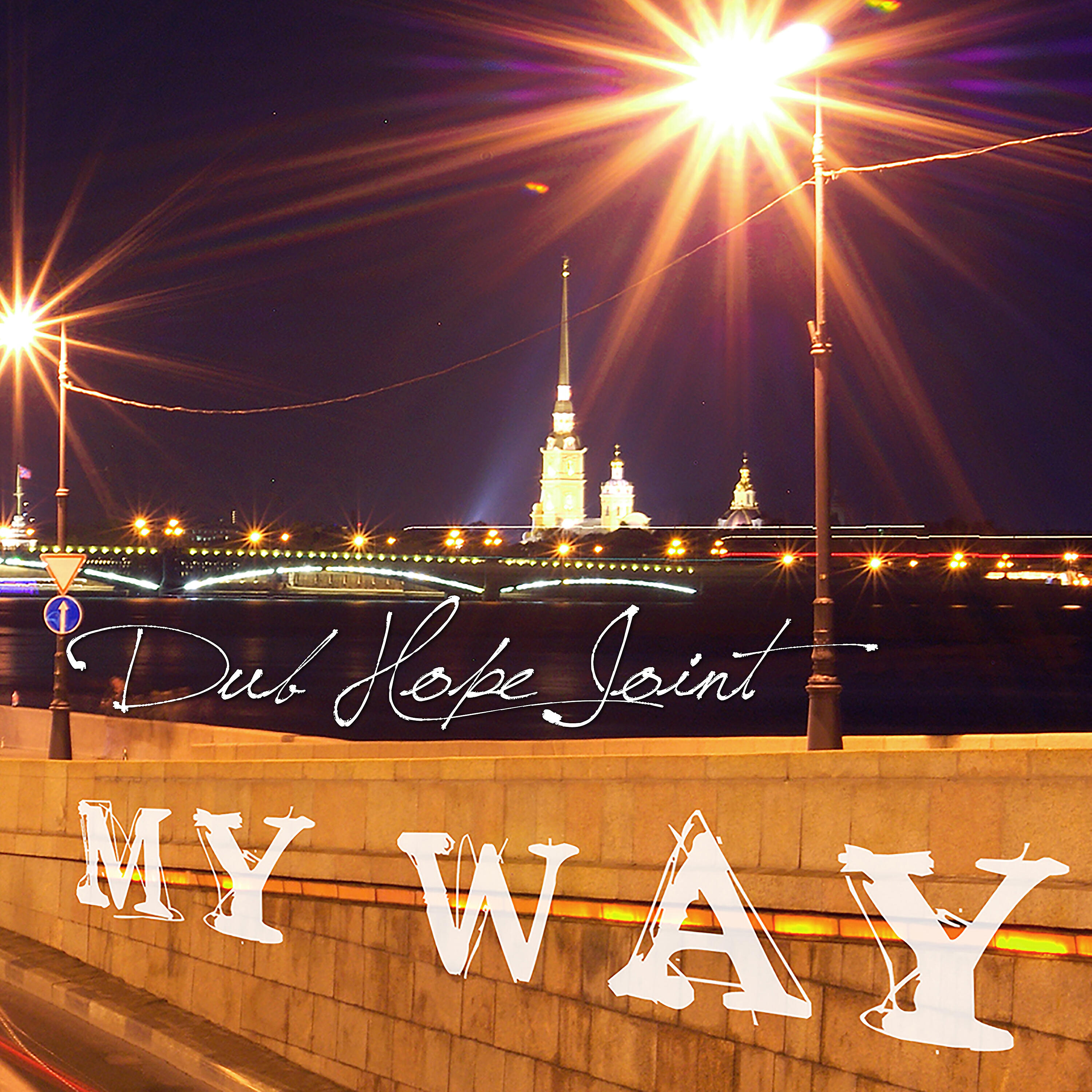 Dub Hope Joint - My Way