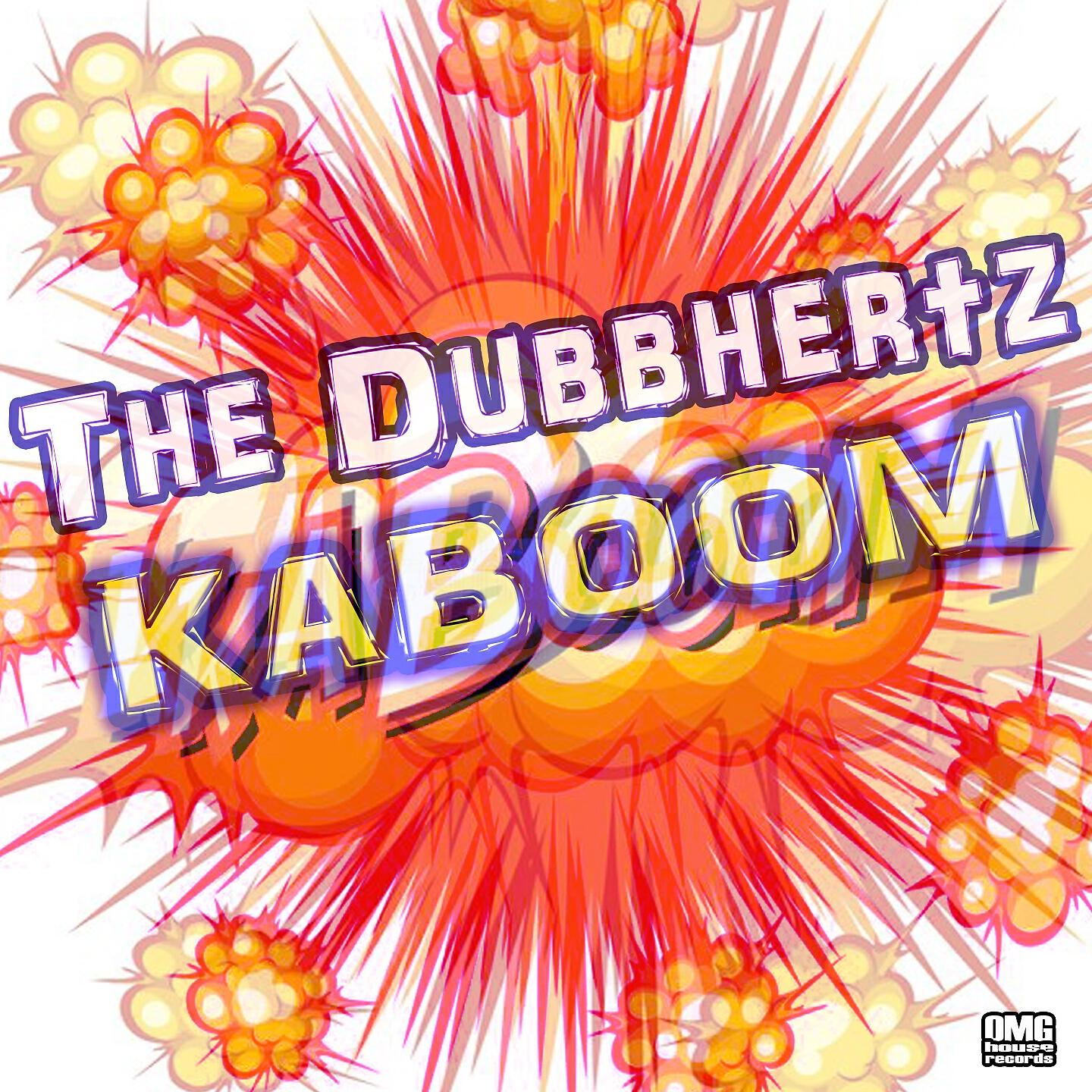 The Dubbhertz - Kaboom