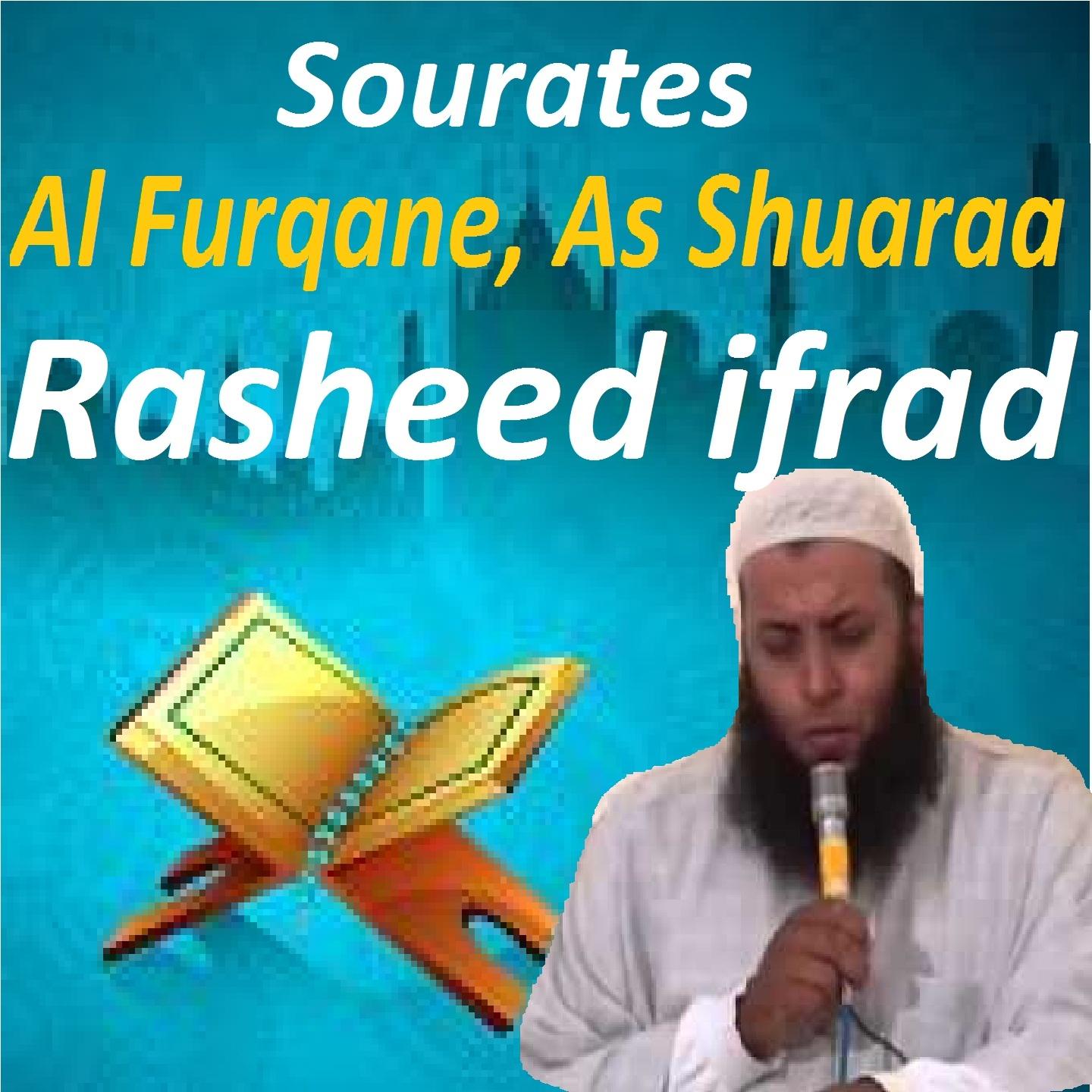 Постер альбома Sourates Al Furqane, As Shuaraa