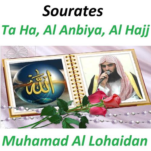 Постер альбома Sourates Ta Ha, Al Anbiya, Al Hajj