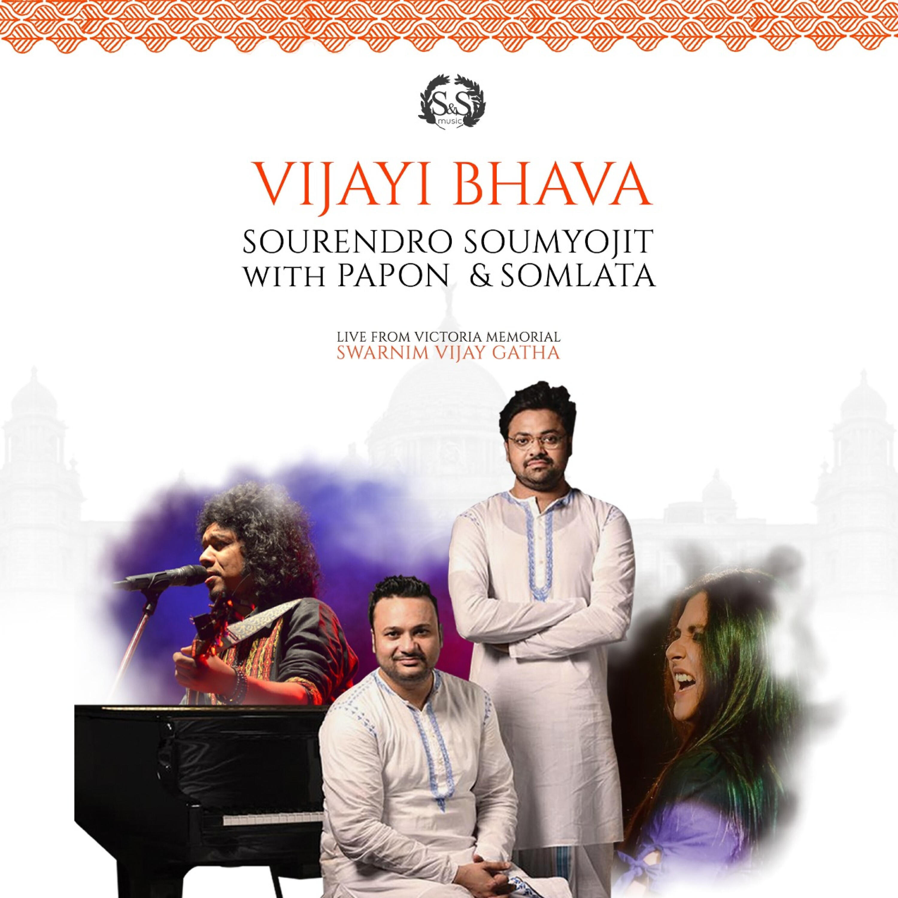 Sourendro - Soumyojit - Vijayee Bhava