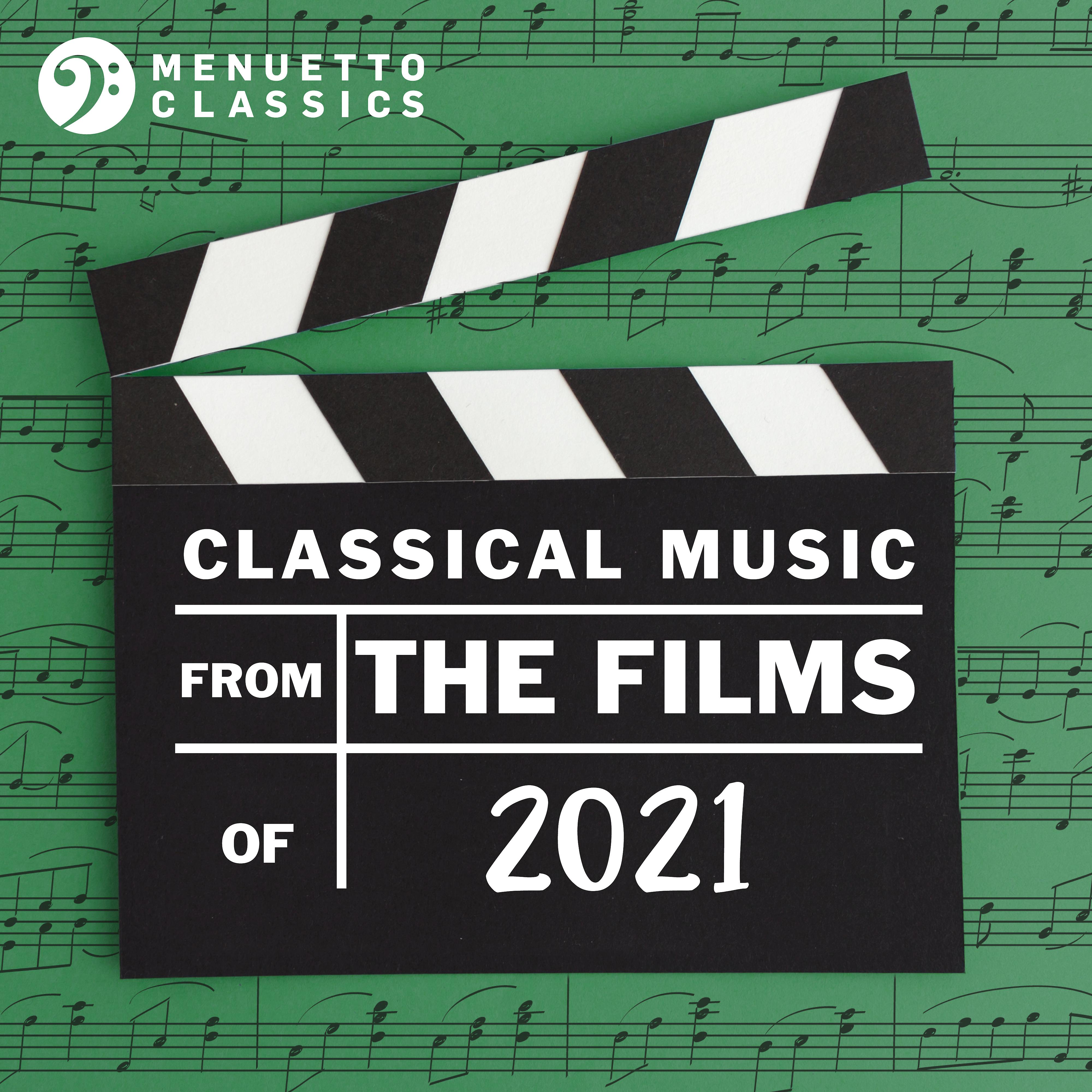 Постер альбома Classical Music from the Films of 2021