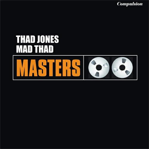 Thad Jones - Mad Thad