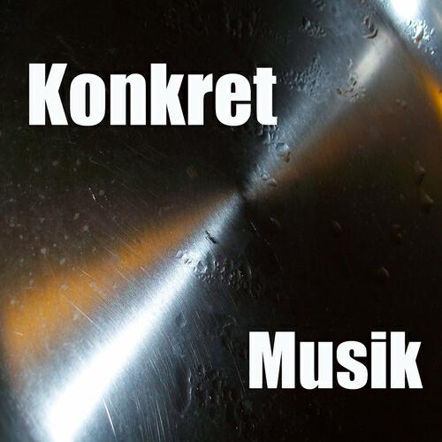 0700 - Konkret musik