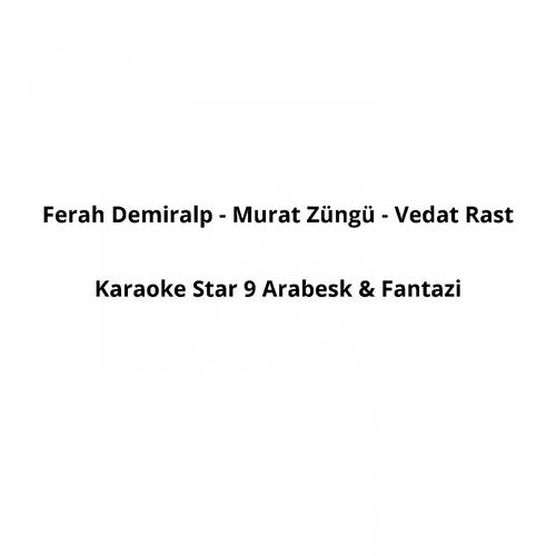 Ferah Demiralp - Anadan Ayrı Babadan Ayrı (Karaoke Version)