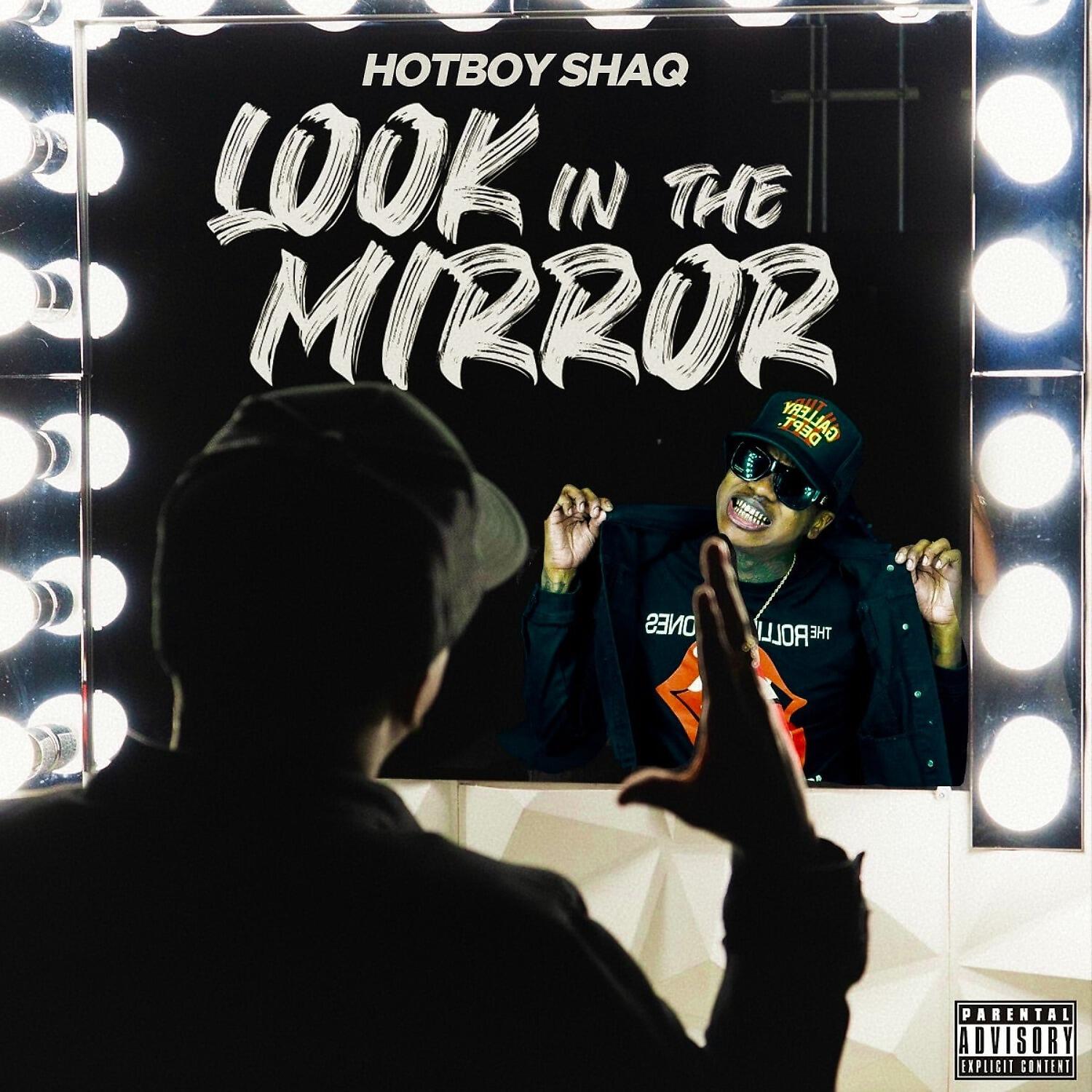 HotBoy Shaq - Look in the Mirror