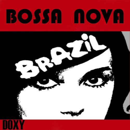 Постер альбома Bossa Nova Brazil (Doxy Collection Remastered)