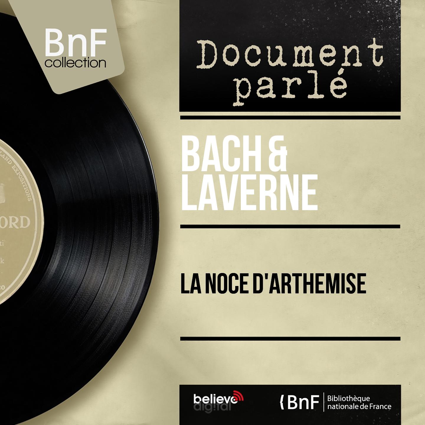 Постер альбома La noce d'Arthémise (Mono Version)