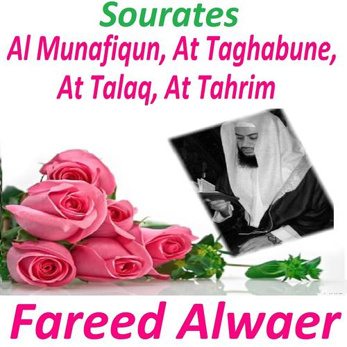 Постер альбома Sourates Al Munafiqun, At Taghabune, At Talaq, At Tahrim