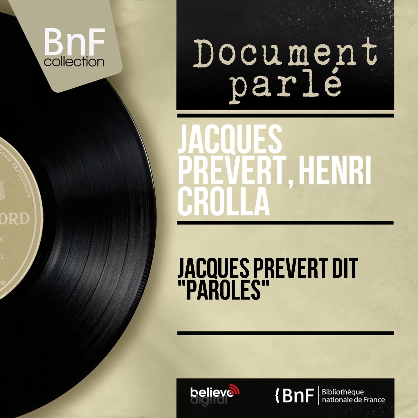 Постер альбома Jacques Prévert dit "paroles" (Mono version)