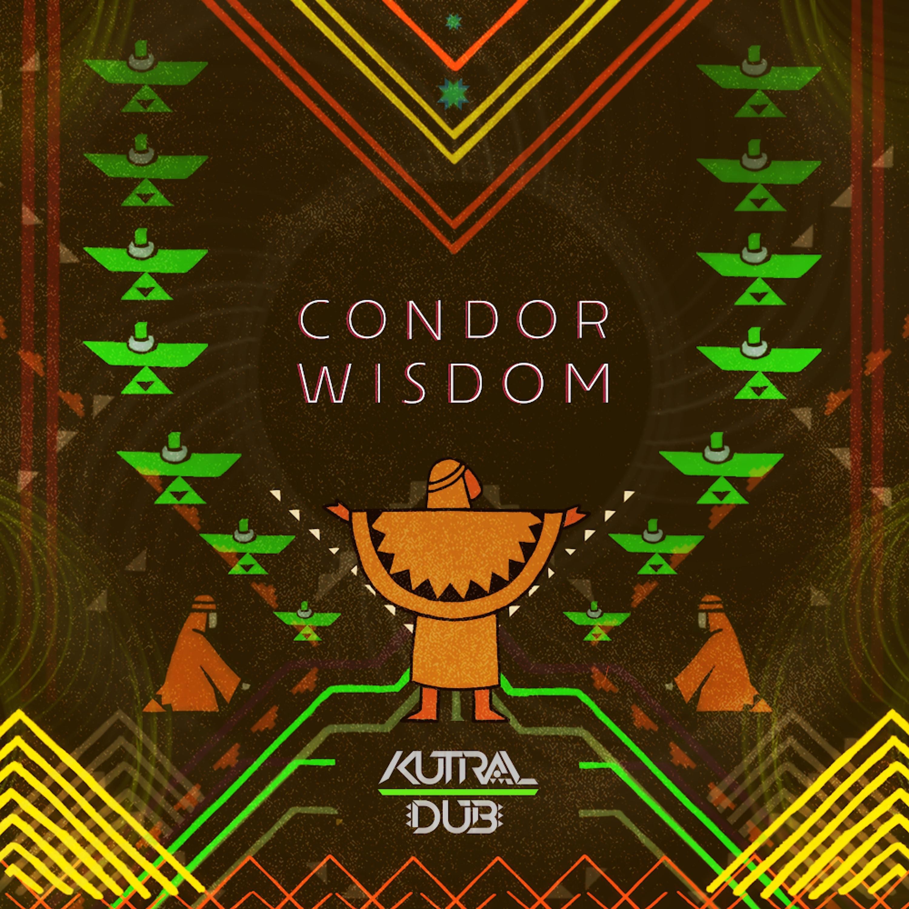 Постер альбома Condor Wisdom