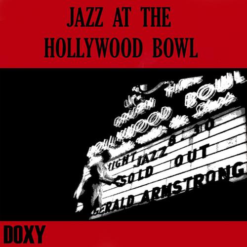 Постер альбома Jazz At the Hollywood Bowl (Doxy Collection, Live)