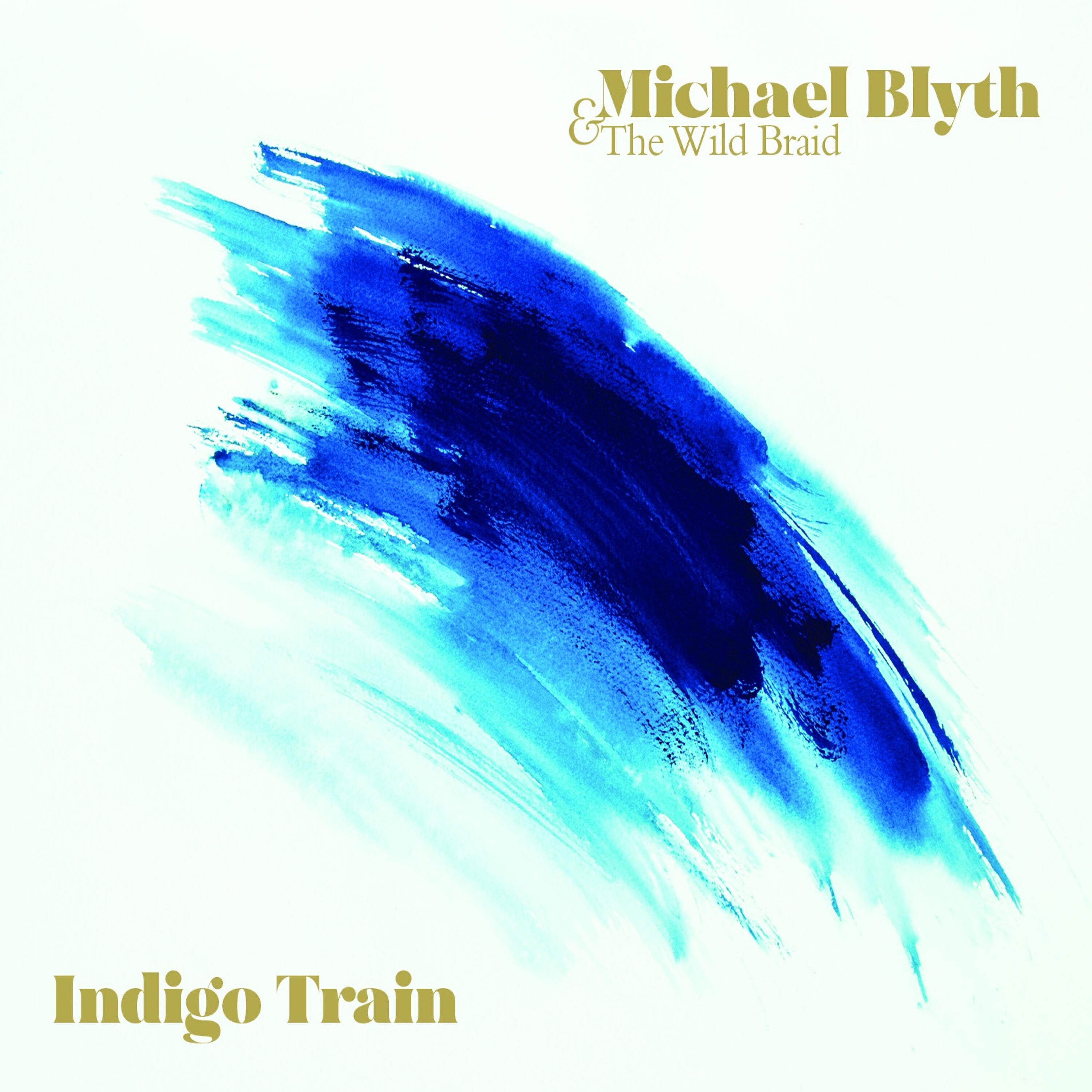 Michael Blyth and The Wild Braid - Song for the Life