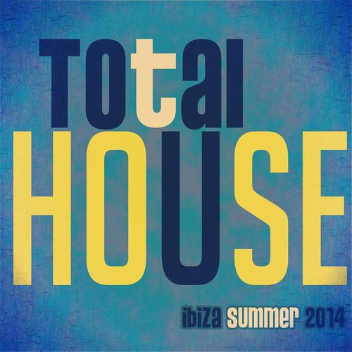 Постер альбома Total House Ibiza Summer 2014