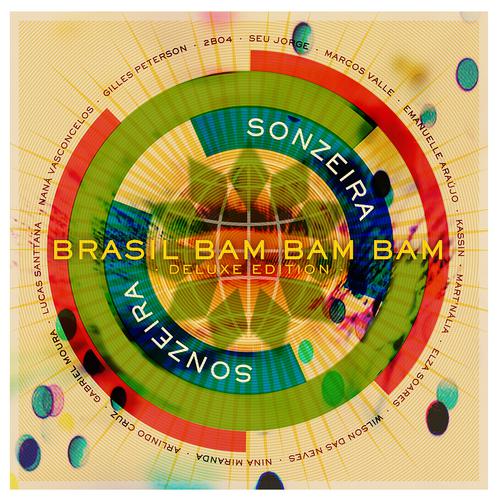 Постер альбома Brasil Bam Bam Bam (Gilles Peterson Presents Sonzeira)
