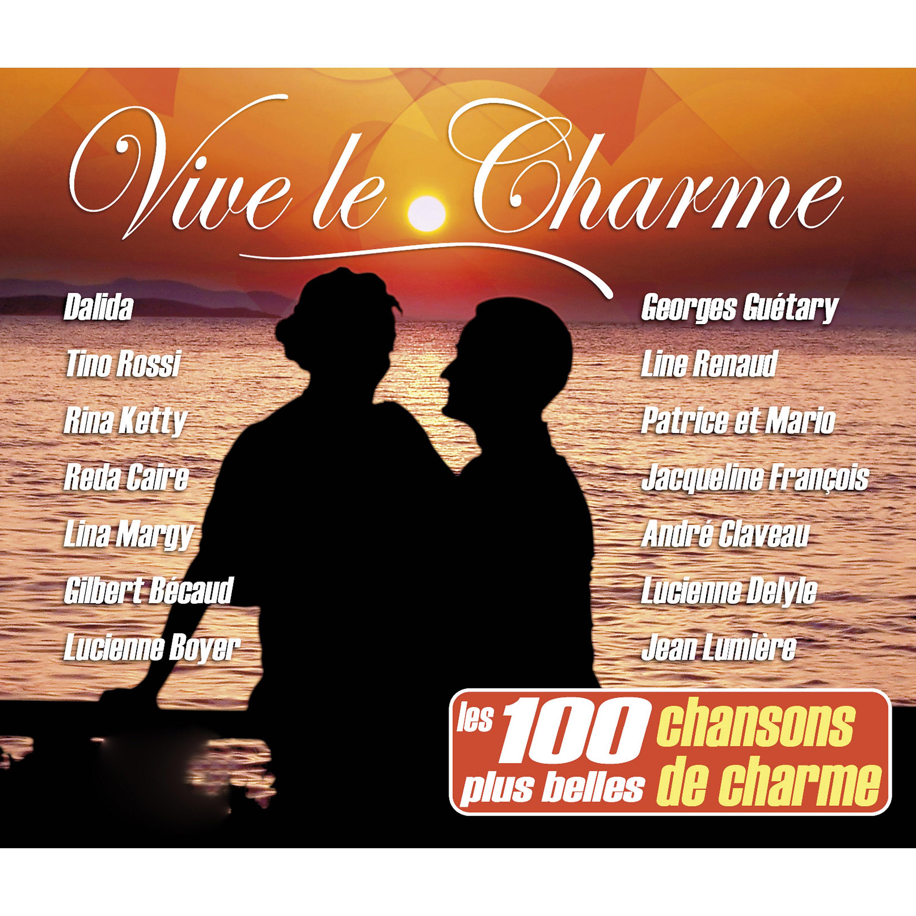 Постер альбома Vive le charme (Les 100 plus belles chansons de charme)
